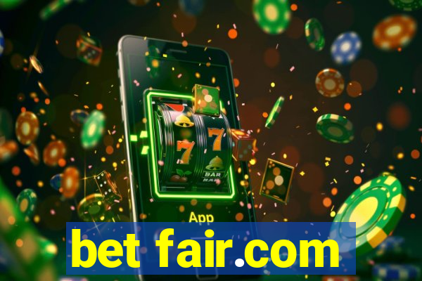 bet fair.com