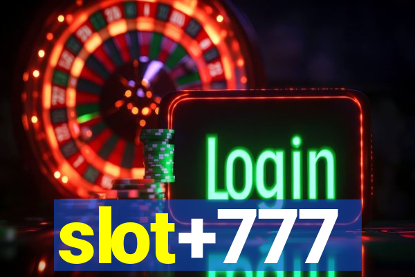 slot+777