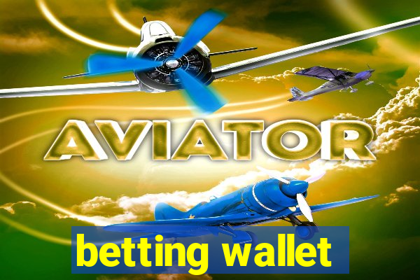 betting wallet