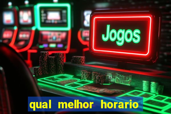 qual melhor horario para jogar cash mania