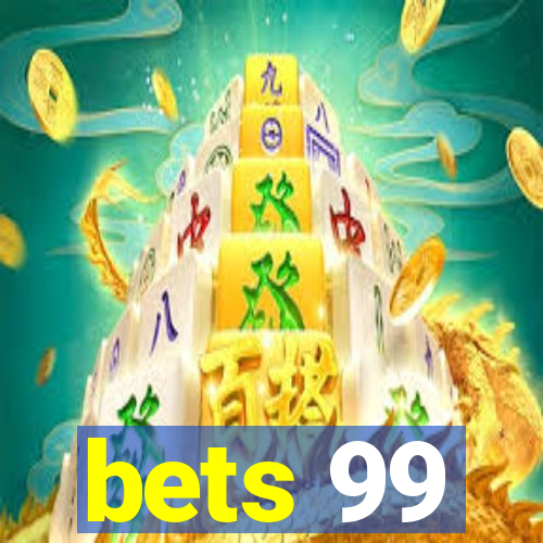 bets 99