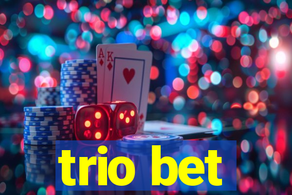 trio bet