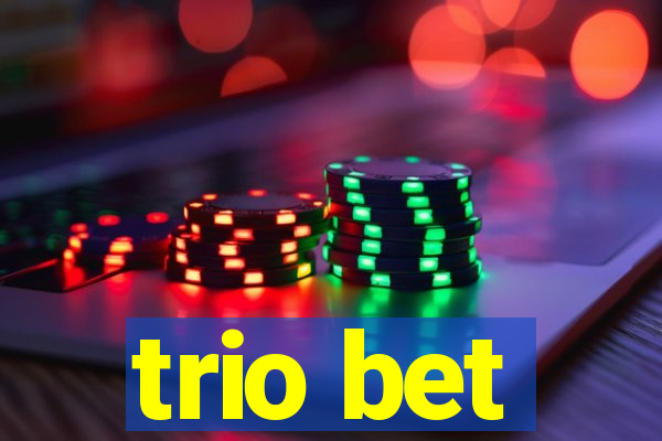 trio bet