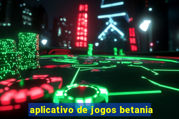 aplicativo de jogos betania