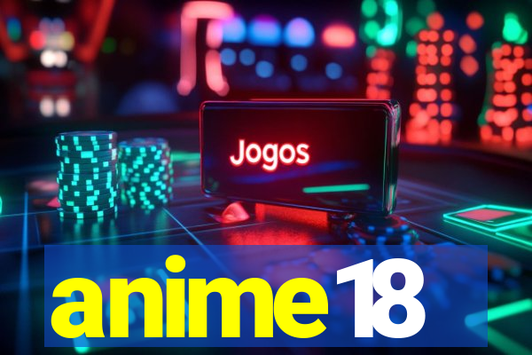 anime18