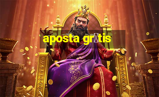 aposta gr谩tis