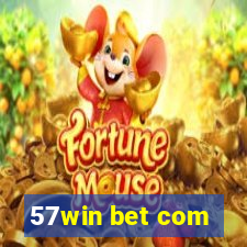 57win bet com