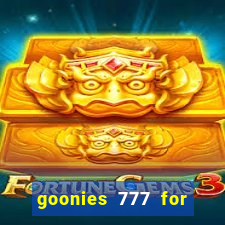 goonies 777 for slot games