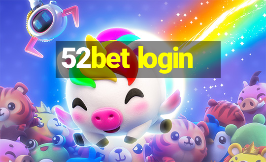 52bet login