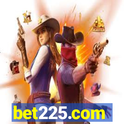 bet225.com