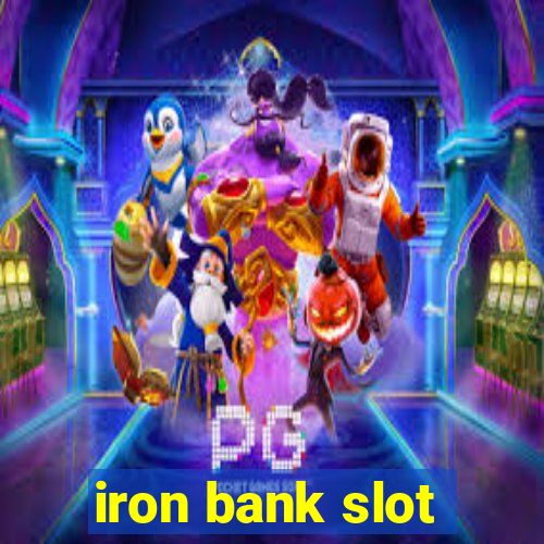 iron bank slot