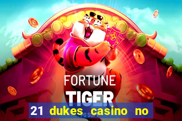 21 dukes casino no deposit bonus