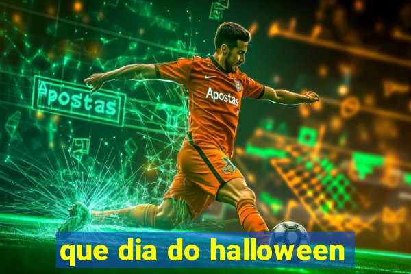 que dia do halloween