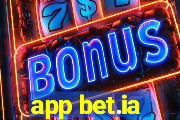 app bet.ia