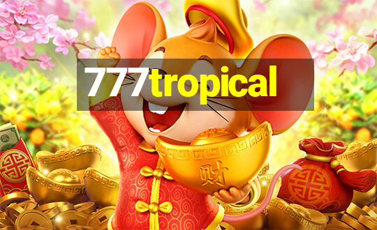 777tropical