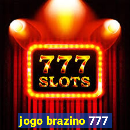 jogo brazino 777