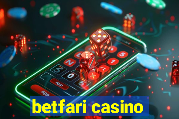 betfari casino