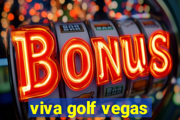 viva golf vegas