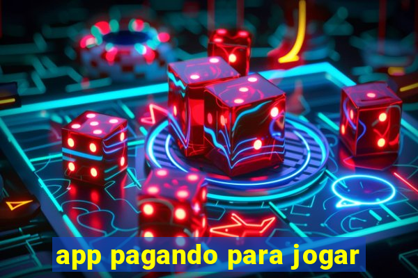 app pagando para jogar