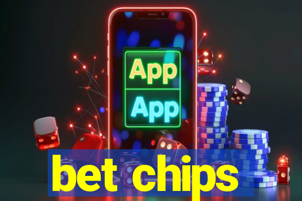 bet chips