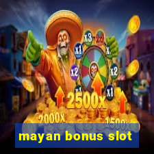 mayan bonus slot