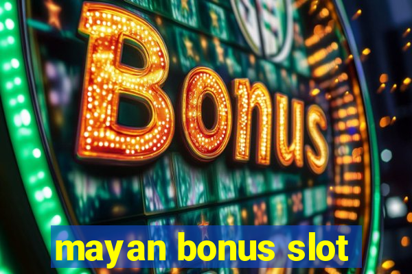 mayan bonus slot