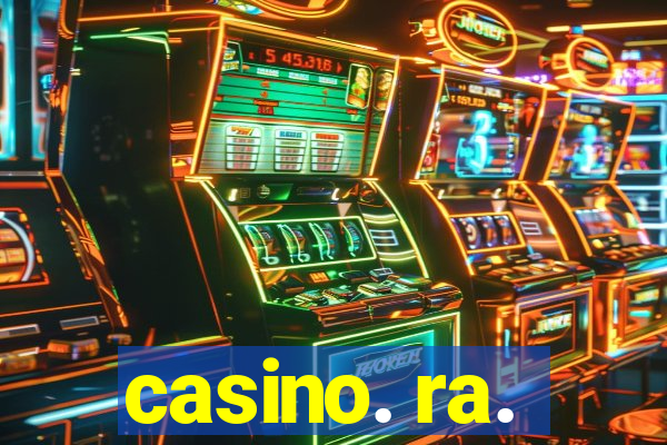 casino. ra.