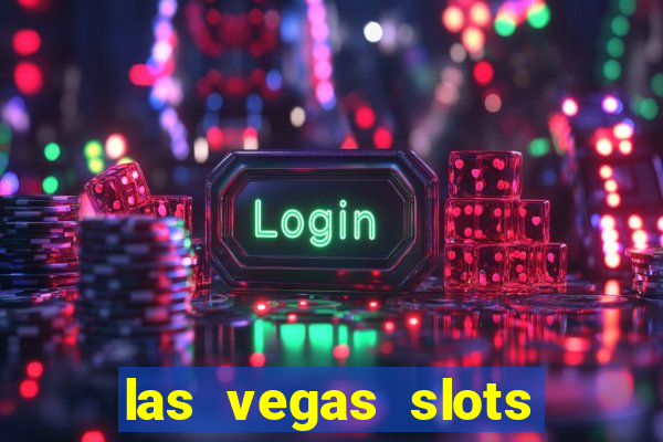 las vegas slots free online