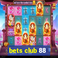 bets club 88