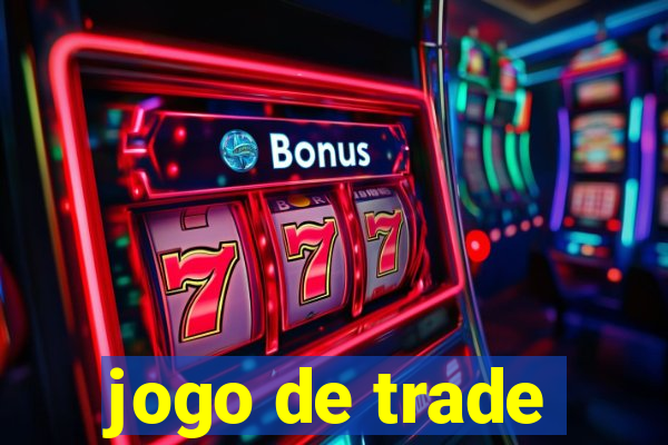 jogo de trade