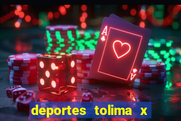 deportes tolima x independiente medellin