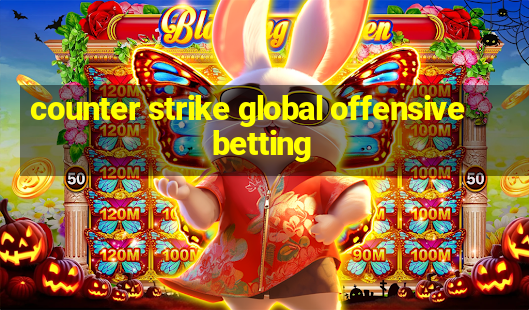 counter strike global offensive betting