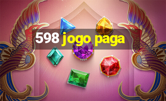 598 jogo paga