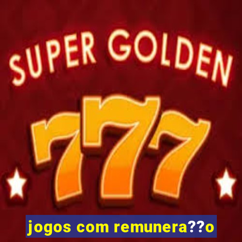 jogos com remunera??o