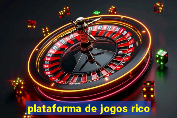 plataforma de jogos rico