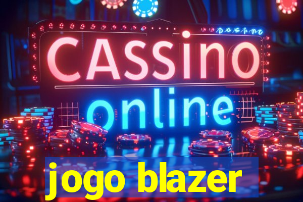 jogo blazer