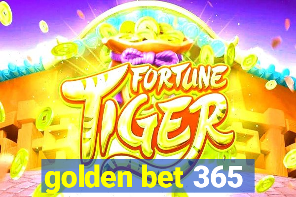 golden bet 365