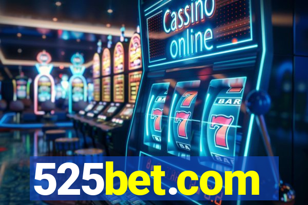 525bet.com