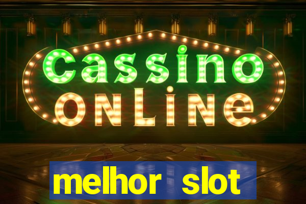 melhor slot pragmatic play