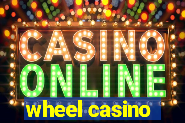 wheel casino