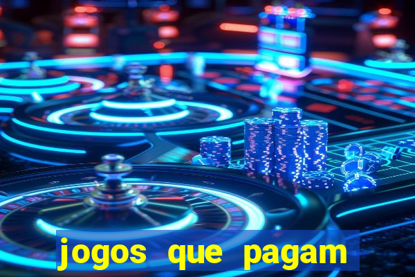 jogos que pagam para voce jogar