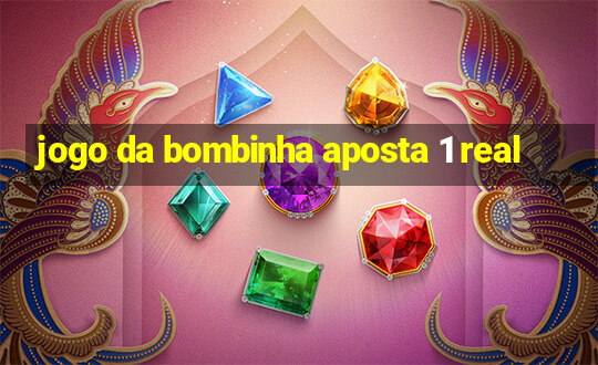 jogo da bombinha aposta 1 real