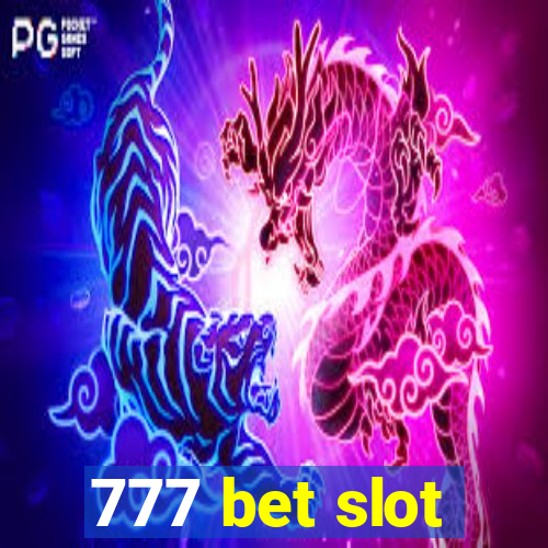 777 bet slot