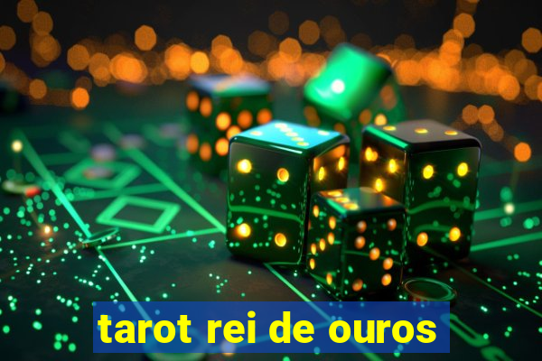 tarot rei de ouros