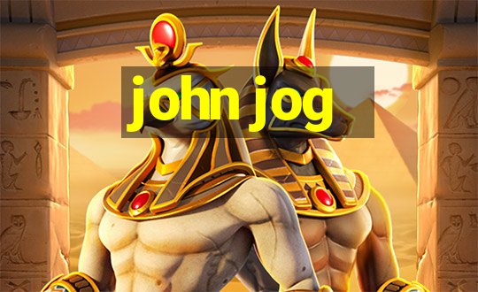 john jog