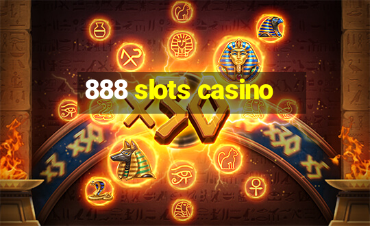 888 slots casino