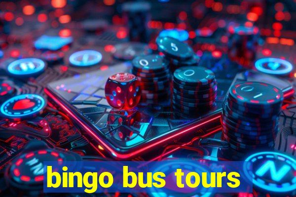 bingo bus tours