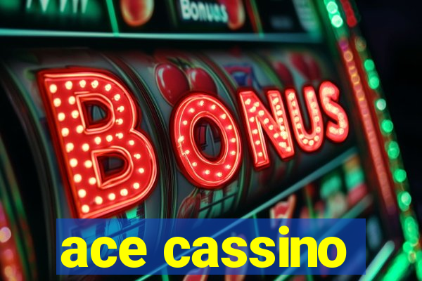 ace cassino