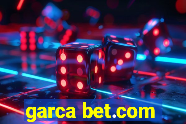 garca bet.com