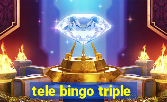 tele bingo triple